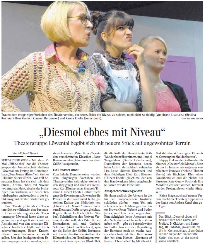 Artikel der schwaebischen Zeitung Friedrichshafen zu "Dieses mal was mit Niveau" des THeaters Loewental