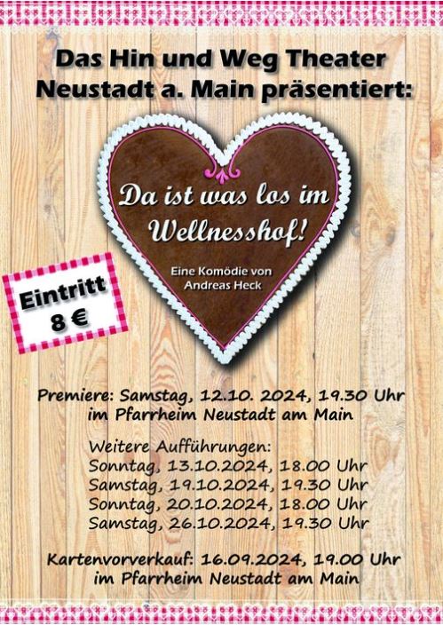 Plakat des Hin und Weg Theaters Neustadt am Main zu "Da ist was los im Wellnesshof!"